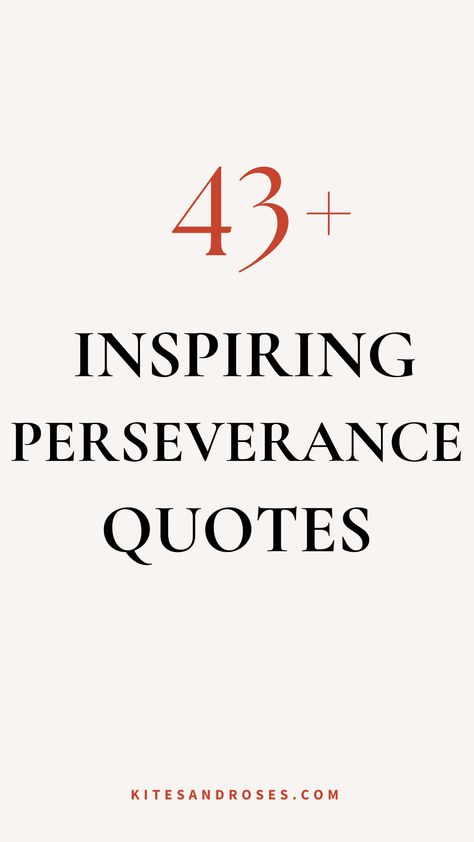 Inspirational Quotes Perseverance, Quotes For Adversity, Quotes About Preservance, Perseverance Quotes Short, Quotes About Perseverance Determination, Perservance Quotes Short, Inspirational Quotes About Perseverance, Quotes About Perservance, Percervierence Quotes