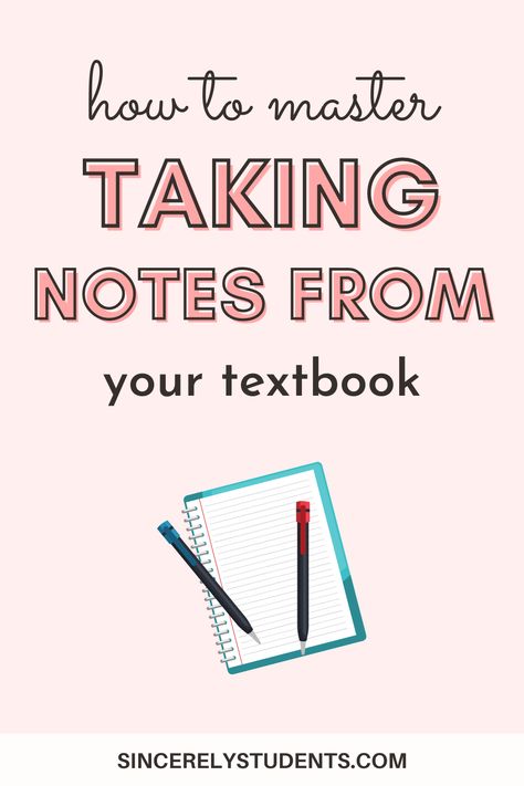 Learn the right way to take notes from your textbook and start taking notes like a 4.0 student. Follow these simple but foolproof steps now and master the note-taking proces. #notes #takingnotes #takenotes Textbook Notes Ideas, Best Way To Take Notes From A Textbook, Take Notes From Textbook, Grad School Note Taking, Textbook Notes Templates, Online Note Taking, How To Study A Textbook, How To Take Textbook Notes, Textbook Note Taking