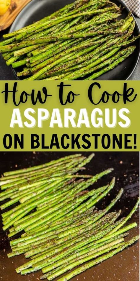 Grilled Vegetables On Blackstone, Blackstone Griddle Vegetable Recipes, Things To Cook On A Flat Top Grill, Asparagus On Blackstone Griddle, Blackstone Tips And Tricks, Flat Top Grill Ideas, Blackstone Asparagus, Asparagus Blackstone, Blackstone Grill Recipe