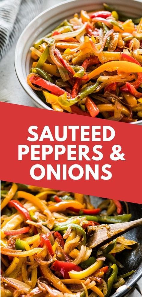 Mexican Peppers And Onions, How To Sautee Onions And Peppers, Onions And Peppers Sauteed, Sautéed Onions And Peppers, Sauteed Onions And Peppers, Sauteed Vegetables Seasoning, Onion And Pepper Recipes, Peppers Recipes Side Dish, Peppers And Onions Recipes