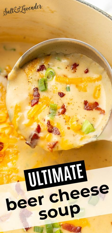 closeup of a ladle of soup with text overlay that reads ultimate beer cheese soup Easy Beer Cheese Soup, Easy Beer Cheese, Beer Cheddar Soup, Beer Cheese Soup Recipes, Beer Soup, Beer Cheese Soup, Beer Cheese Soups, Friendship Bread, Cheese Soup Recipes