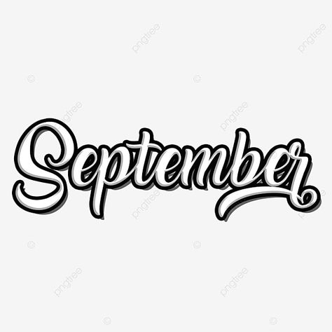 Calligraphy Script September Month Font Design Style September Font Ideas, September Calligraphy Fonts, September Font Hand Lettering, September Clipart, September Calligraphy, September Font, September Lettering, Embroidery Journaling, Tattoo Writing Fonts