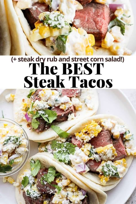 BEST Steak Tacos - delicious grilled (or pan-fried) steak with Mexican Street Corn Salad, fresh cilantro (optional) and tons of flavor! Serve on street corn tacos tortillas for a delicious weeknight dinner. #steaktacos #steaktacosrecipe #streettacos #streettacosrecipe #beststeaktacos #steaktacorecipe Street Corn Tacos, Corn Elote Recipe, Canned Tomato Recipes, Steak Taco Recipe, Corn Tacos, Steak Taco, Taco Recipes Mexican, Mexican Steak, Street Taco Recipe