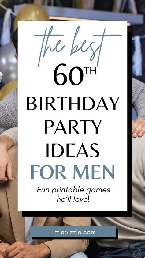 A man's 60th birthday is a momentous milestone, deserving of a celebration that's as fun and unique as he is. Get ready to infuse laughter and joy into a 60th birthday party with our printable games designed specifically for a guy's 60th birthday party. From Trivia games to Birthday Wishes & Advice cards. Download, print & play today! Party Themes For 60th Birthday, 60th Winter Birthday Party Ideas, 60th Birthday For Husband, 60th Mens Birthday Ideas, Mens 60th Birthday Party Decorations, 60th Birthday Color Scheme, Surprise 60th Birthday Ideas For Husband, 60th Birthday Party Ideas For Men, 60th Birthday Games For Adults