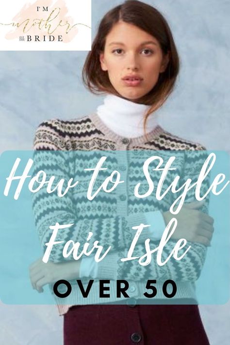 Ways to wear Fair Isle. Can you wear a yoke style? Best buys US and UK in the sales. Brora at its best. Faire Isle Sweater Outfit, Norwegian Sweater Outfit, Fair Isle Cardigan Outfit, Fair Isle Sweater Outfit, Wool Sweater Outfit, Weekend Capsule Wardrobe, Fair Isle Sweaters, Norwegian Sweater, Mid Calf Skirt