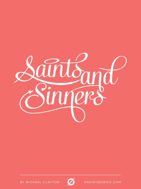 Saints and Sinners on Behance | By Michael Clayton | endofgeneric.com Logos, Typography, Michael Clayton, Saints And Sinners, Board Inspiration, Logo Designs, Halloween Party, Logo Design, Neon Signs