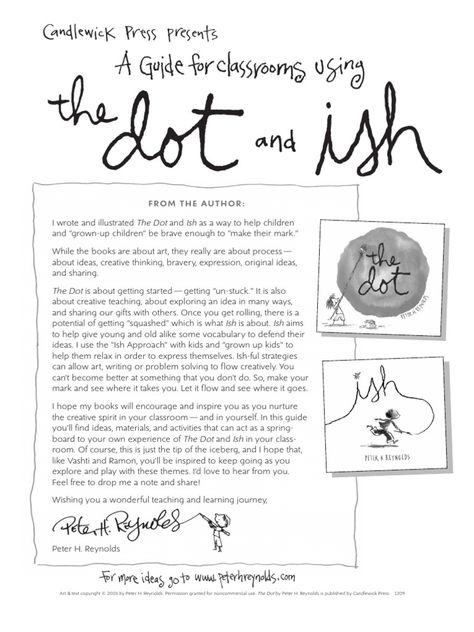 Classroom Guide: The Dot and Ish by Peter H. Reynolds Ish Book, Peter Reynolds, Peter H Reynolds, The Dot Book, International Dot Day, Cognitive Science, Dot Day, Kindergarten Lessons, The Dot