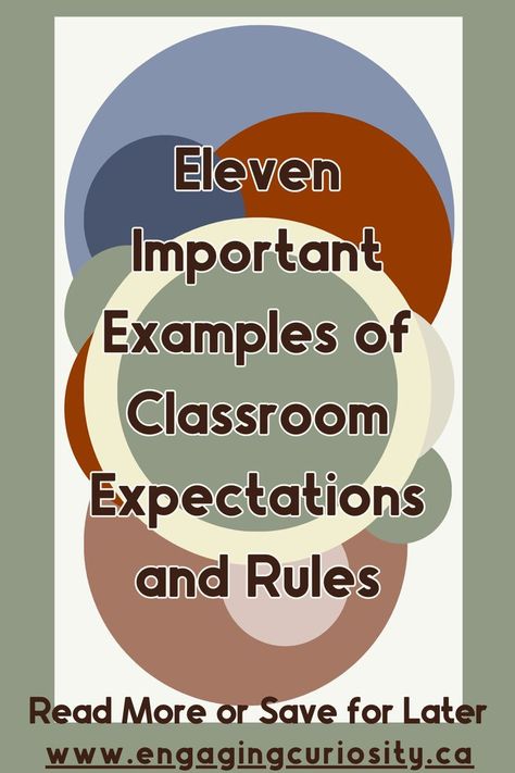 alt="sage green background with a variety of overlapping circles in various green, blue and brown earth tones. Text overlay that reads, 'Classroom Routines: 
15 steps for How to Achieve Counting Collections Success', and a CTA that says read more or save for later, and the web address www.engagingcuriosity.ca" Anchor Charts, Class Expectations, Leadership Classes, Classroom Expectations, Chart Ideas, Class Management, Anchor Chart, Save For Later, Take Charge