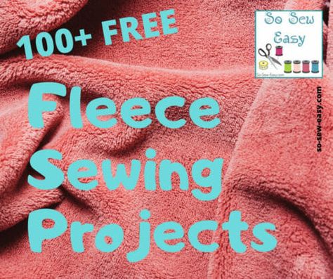 100+ Free Fleece Sewing Projects: Winter’s Coming! Crafts To Make With Fleece, Christmas Fleece Projects, Fleece Clothing Diy, Scrap Fleece Ideas, Fleece Sewing Ideas, Diy Fleece Projects, Fleece Patterns Free, Sewing Projects With Fleece, Fleece Wrap Pattern