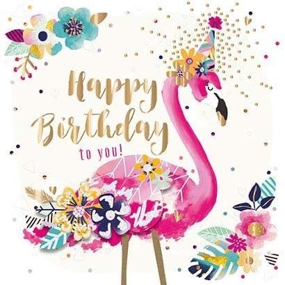 Flamingo Happy Birthday Wishes, Eddie Printer, Flamingo Happy Birthday, Happy Celebrations, Lush Dessert, Holiday Sayings, Lemon Lush, Happy Birthday Wishes Pics, Birthday Wishes Pics