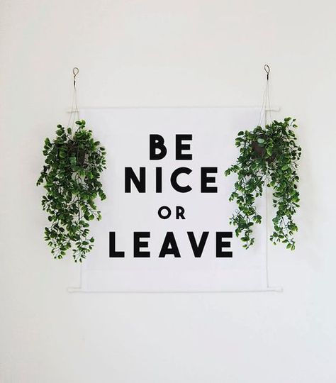 ❤️ Bedroom Rules, Williams Aesthetic, Be Nice Or Leave, Wall Banner, Leo Valdez, Wall Decor Design, Quote Wall, Be Nice, Wall Quotes