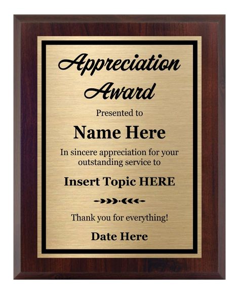 • Custom Appreciation Plaque • Each plaque is customized to Order - easy text entry on the "Customize Now" page • Size: 8"x10" • Show your appreciation in a personal way that will be remembered forever • Hand Assembled in the USA Awards Plaque Ideas, Award Plaque Design Ideas, Diy Awards, Certificate Design Inspiration, Employee Appreciation Awards, Retirement Plaque Wording, Thank You Plaques, Coreldraw Design, Wall Calendar Design