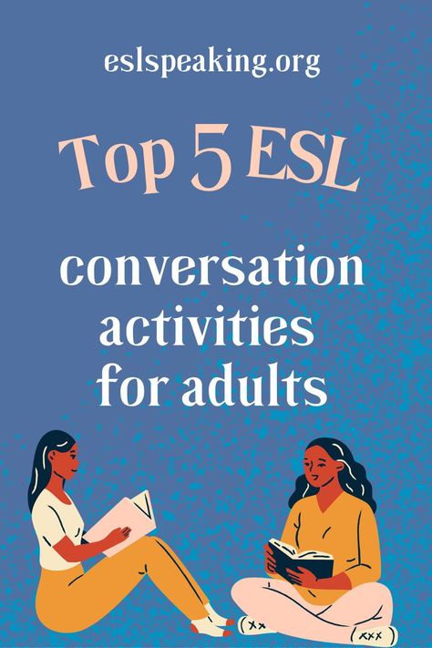 Learning English For Adults, Esl Ideas For Adults, Teaching Conversational English, Esl Curriculum For Adults, Conversation English Activities, Language Games For Adults, Esl Lessons For Adults, How To Teach Adults English, Beginner Esl Activities