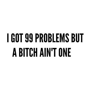 Free Style Rap Lyrics, I Got 99 Problems But Quotes, 90s Rap Lyrics Quotes, 99 Problems Quotes, Free Rap Lyrics, 90s Rap Quotes, Hip Hop Lyrics Quotes, Inspirational Rap Lyrics, Rap Song Quotes