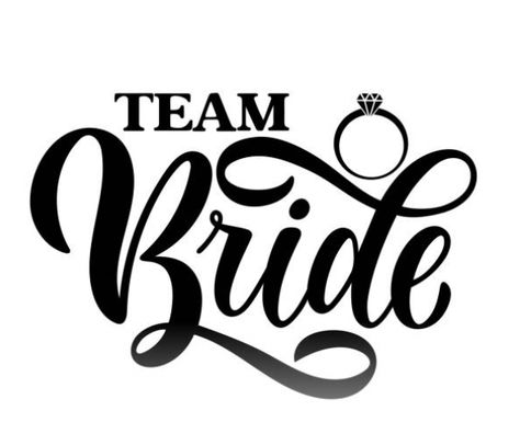 Team Bride Logo Design, Bride Logo Design, Team Bride Logo, Team Word, Class Labels, Bride Team, Text Borders, Bride Svg, Cricut Png