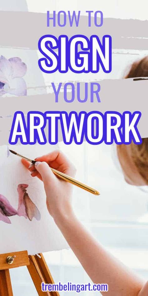 A lot of artists struggle with finding the best way to sign artwork. Click to learn some simple tips for signing your artwork. Where to sign. What to use. How to sign without detracting from your artwork and more. #artistsignature #artwork #signingyourart #trembelingart Air Quotes, Beginner Artist, Money Inspiration, Whimsical Art Paintings, Cool Signatures, Artwork Inspiration, Creative Women, Acrylic Painting Lessons, Diy Watercolor Painting