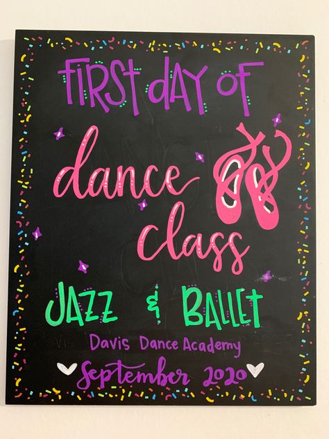 First Dance, Chalkboard Art, First Day Of Dance Sign, Dancer Silhouette, Frame Ideas, School Dances, Chalk Markers, Dance Class, Dance Studio