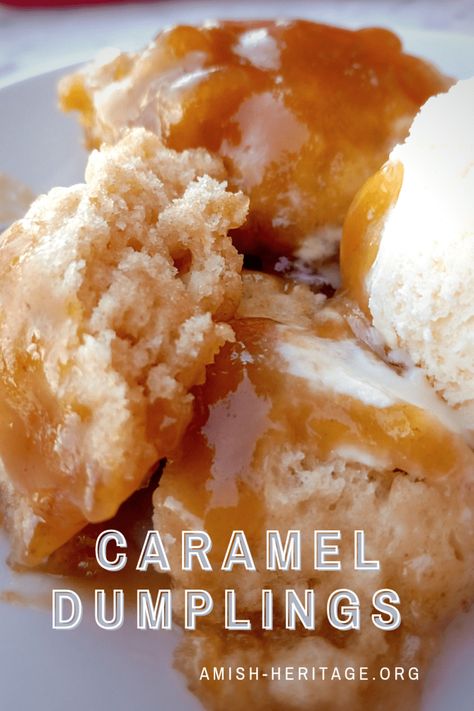 Caramel Dumplings Recipe Carmel Dumplings Desserts, Caramel Dumplings Recipes, Caramel Sauce Desserts, Dumplings Recipes Homemade, Dessert Dumplings Recipe, Caramel Apple Dumplings, Sweet Dumplings Recipe, Carmel Dumplings, Desert Dumplings