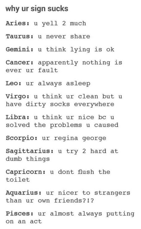 Ok so lying is perfectly fine like 78% of the time as long as it won't hurt anyone and won't make you look weak Zodiac Sign In Bed, Zodiac Sign Fashion, Zodiac Sign Traits, Zodiac Stuff, Zodiac Society, Regina George, Zodiac Posts, Zodiac Signs Horoscope, Mia 3