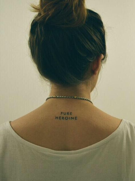 Horizontal Neck Tattoo, Pure Soul Tattoo, Lorde Tattoo Ideas, Lorde Tattoo, Pure Tattoo, Word Neck Tattoos, Tattoo Ideas Tumblr, Simple Neck Tattoos, Small Back Tattoos