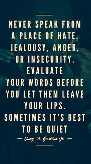 Think first then speak once words leave your lips you can't take them back. Wonderful Words, Quotable Quotes, The Words, Great Quotes, Wisdom Quotes, Beautiful Words, Inspirational Words, Wise Words, Favorite Quotes