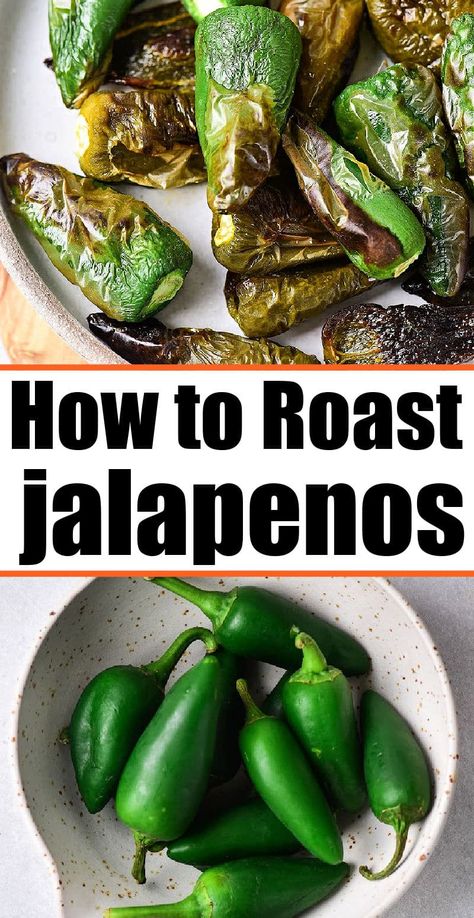 How To Roast Jalapenos, Dried Jalapenos In Oven, Whole Jalapeno Recipes, Grilled Jalepeno Recipes, How To Cook Jalapenos, How To Roast Jalapenos In Oven, Tomato And Jalapeno Recipe, Roasting Jalapenos In The Oven, Roasted Jalapeno In The Oven