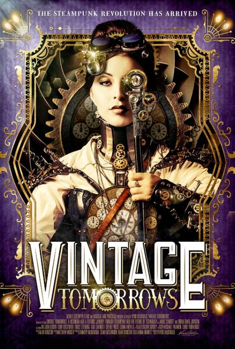 Vintage Tomorrows (2016) tagline: "The steampunk revolution has arrived" Steampunk Graphic, Steampunk Princess, Poster Moodboard, Steampunk Movies, Magazine Design Layout, Steam Punk Art, Women Steampunk, Steampunk Gadgets, Steampunk Artwork