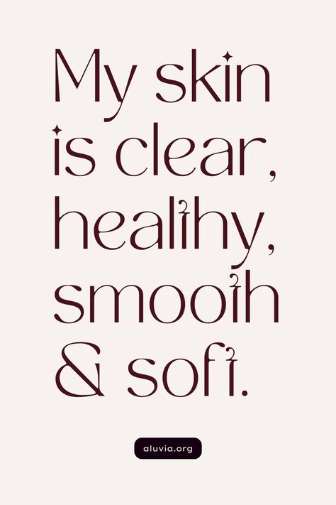 Positive Affirmations, Daily Affirmations, Clear Skin, Healthy Affirmations Beautiful Skin Quotes Inspiration, I Am Healthy Aesthetic, Good Skin Vision Board, Clear Skin Vision Board Aesthetic, Beautiful Skin Quotes, Manifestation For Beauty, Physical Glow Up Affirmations, Glowing Skin Affirmations, Skin Affirmations Positive