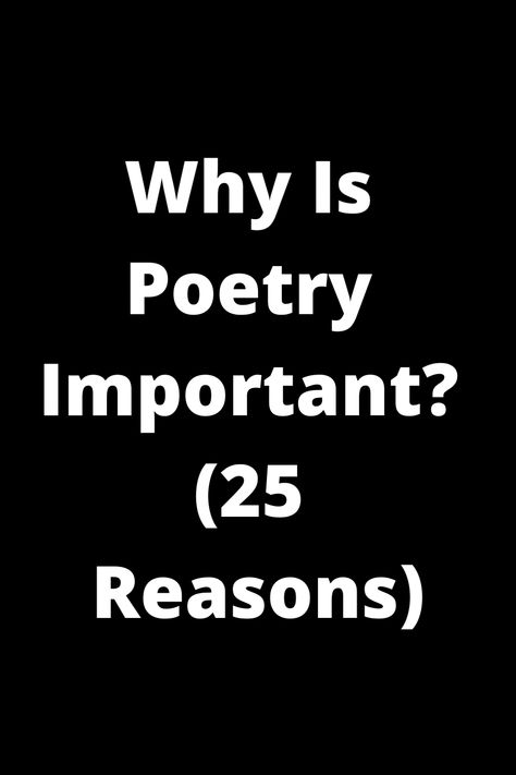 Explore the significance of poetry with "Why Is Poetry Important? (25 Reasons)". Delve into the beauty, depth, and power of poetry as it captures our emotions, experiences, and connections. Find out why this art form is not just words on a page but a reflection of the human spirit. Discover 25 compelling reasons that will inspire you to embrace the world of poetry and appreciate its impact on our lives. Similes And Metaphors, Rhyme Scheme, Forms Of Poetry, Free Verse, Poetry Reading, Word Choice, Human Spirit, Perspective On Life, The Last Word