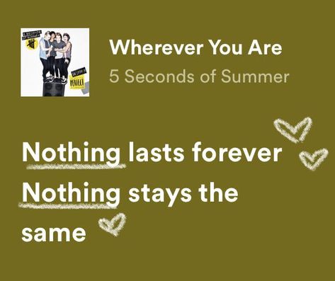 5sos Senior Quotes, 5sos Lyrics Quotes, 5sos Lyrics Spotify, Lyrics Doodle, 5sos Aesthetic, 5sos Quotes, 5 Seconds Of Summer Lyrics, 5sos Songs, Song Captions