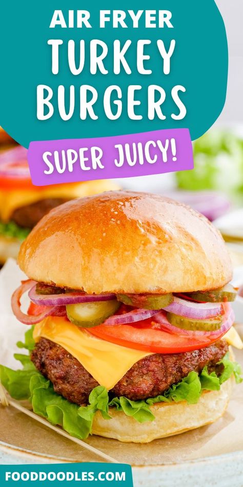 Oven Turkey Burgers, Turkey Burger Recipes Healthy, Reheat Turkey, Ground Turkey Burgers, Air Fryer Turkey, Moist Turkey, Easy Burger Recipe, Grilled Turkey Burgers, Juicy Burgers