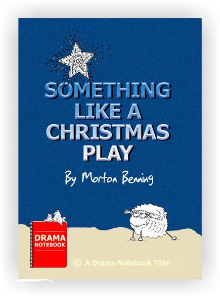 Something Like a Christmas Play--Full-length Fable Play for Your Drama Free Christmas Skits For Church, Christmas Skits For Kids Free, Nativity Play Script For Kids, Simple Christmas Programs For Church, Free Christmas Plays For Small Churches, Church Christmas Plays For Kids, Christmas Plays For Church Kids, Funny Christmas Skits For Church, Christmas Skits Funny