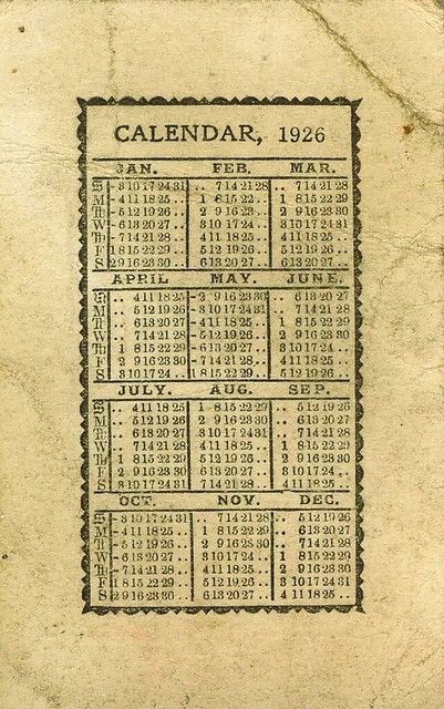 1926 Calendar | please feel free to use in your art! | Lainey Powell | Flickr Calendar History, Dark Academia Icons, French Journal, Old Calendar, Paper Calendar, Calendar Vintage, Sea Stories, Chinese Illustration, Papel Vintage