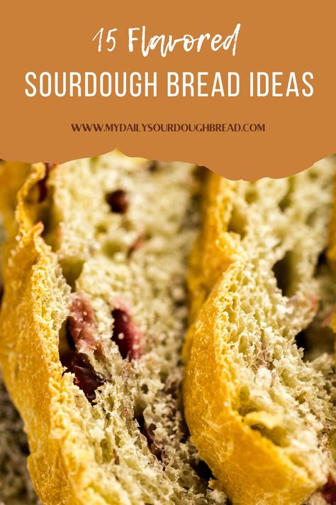 Different Flavors Of Sourdough Bread, Sourdough Bread Variations, Sourdough Bread Mix Ins, Sourdough Bread With Herbs, Cream Cheese Sourdough Bread, Sourdough Flavored Bread, Add Ins For Sourdough Bread, Flavoured Sourdough Bread, Sourdough Bread Recipe With Inclusions