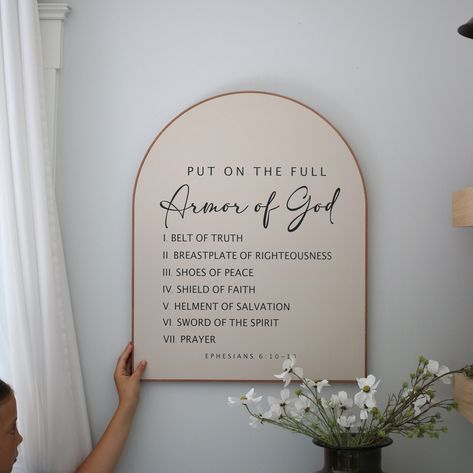 Arched wall sign - Ephesians 6:10-18 - Scripture wall art - Living room wall art - Modern farmhouse decor - Handmade wood signs Christian Dining Room Decor, Christian Wall Decor Living Room, Shoes Off Sign Entryway, Diy Signs For The Home, Empty Wall Ideas Living Room, Arched Sign, Above Couch Wall Decor, Decorate Hallway, Cricut Wall Decor