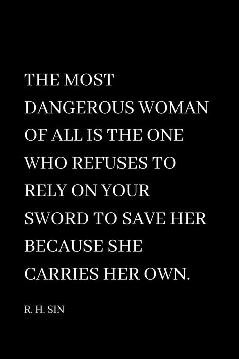 Dangerous Woman Quotes, Rely On Yourself Quotes, Senior Citizen Quotes, Dangerous Quotes, Harvey Specter Quotes, Understanding Quotes, Senior Quotes, Warrior Quotes, Daughter Quotes