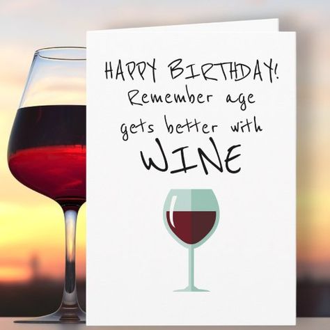 Remember Age Gets Better With Wine Happy Birthday Card from #Ricaso Happy Birthday to you, have a drink.. https://www.zazzle.com/remember_age_gets_better_with_wine_happy_birthday_card-137523640695203285 #birthday #birthdaycard #agegetsbetterwithwine #wine #age #happybirthday #funnybirthday #funny #humor #birthdayhumor #humorcard #funnycard #zazzlemade Diy Birthday For Mom, Happy Birthday Drinks, Wine Birthday Cards, Happy Birthday Wine, Wine Birthday, Wine Funny, Happy Birthday Card Funny, Birthday Drinks, Birthday Cards For Mom