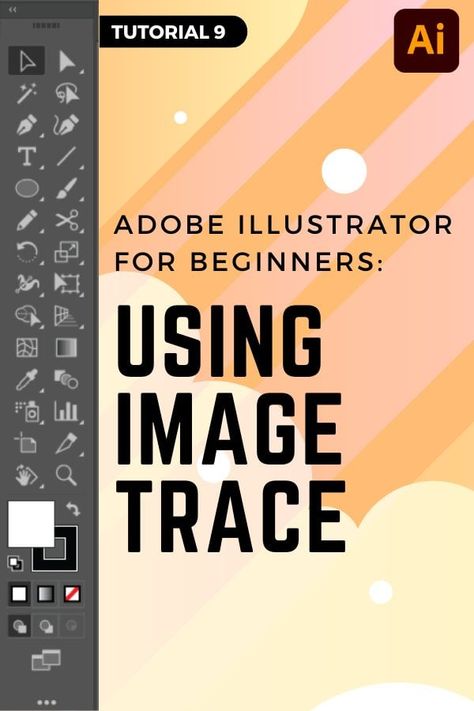 How To Create A Logo In Illustrator, Image Trace Adobe Illustrator, Image Tracing Adobe Illustrator, How To Vectorize An Image, Adobe Illustrator Design Ideas, Adobe Illustrator Tips And Tricks, Logo Design Illustrator Tutorial, Image Trace Illustrator, Adobe Illustrator Tutorial Beginner