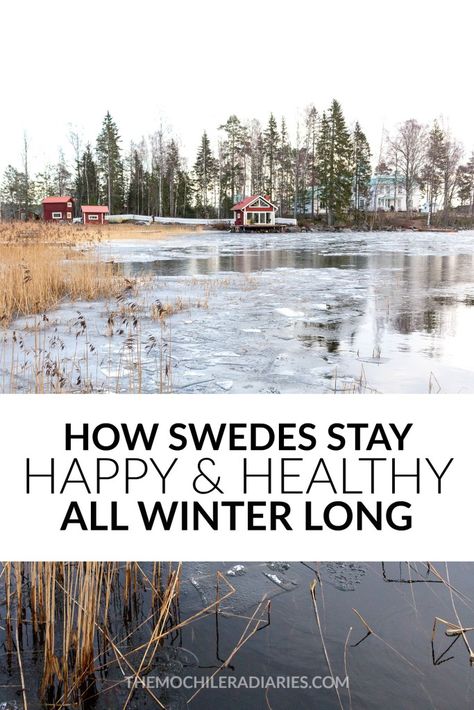 Winter Hygge, Swedish Traditions, Scandinavian Lifestyle, Winter Wellness, Hygge Life, Hygge Lifestyle, Winter Scenery, Stay Happy, Happy And Healthy