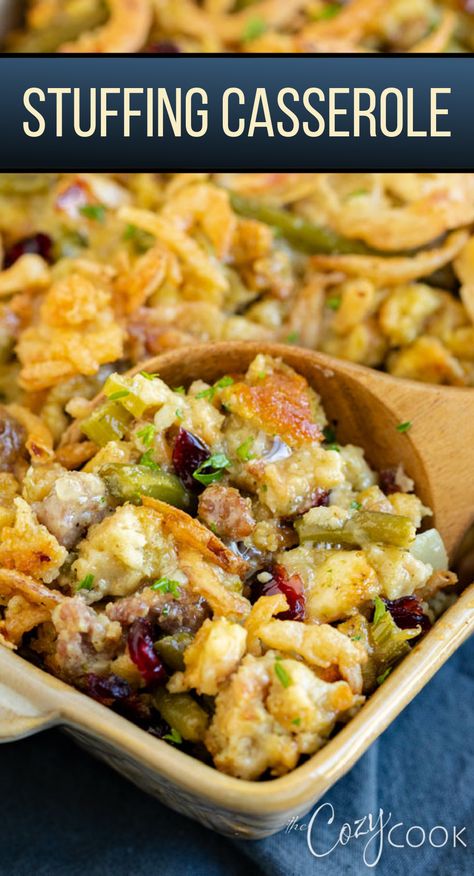 stuffing with chicken and green beans and sausage in a casserole dish. Sausage And Green Beans, Thanksgiving Dinner For Two, Casserole With Sausage, Thanksgiving Recipes Side Dishes Easy, Easy Stuffing Recipe, Thanksgiving Side Dishes Easy, Homemade Stuffing, Thanksgiving Food Sides, Thanksgiving Appetizer Recipes