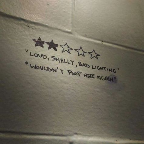 Bathroom Graffiti, Graffiti Quotes, School Bathroom, Cute Photos, The Bathroom, Bathroom Wall, Really Funny, I Laughed, Just In Case