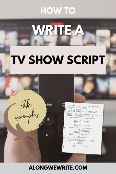 How To Write A Script For A Tv Show, How To Write A Tv Series, How To Write A Script, Tv Show Writing, Script Writing Format, Movie Writing, Write A Script, Comedy Scripts, Screen Writing