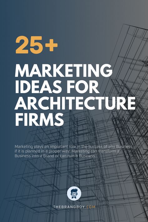 Architecture Firms Marketing Architecture Marketing Ideas, Architecture Advertising Design, Interior Design Marketing Ideas, Architecture Firm Branding, Architecture Marketing, Interior Design Marketing, Architect Branding, Architecture Names, Business Marketing Ideas