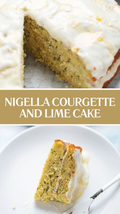 Nigella Courgette And Lime Cake Courgette And Lime Cake, Lemon Curd Cream Cheese, Courgette Cake Recipe, Lemon Curd Cream, Festive Cakes, Orange Recipes Dessert, Courgette Cake, Lime Cake Recipe, Walnut Cookie Recipes