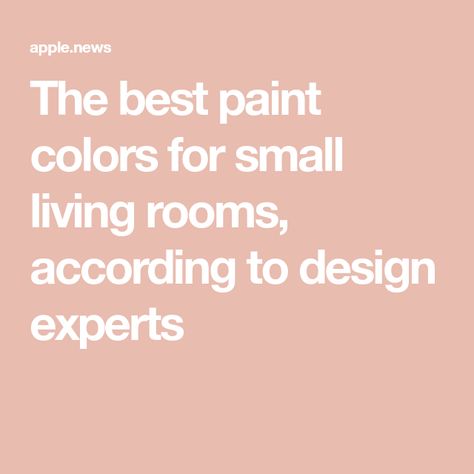 The best paint colors for small living rooms, according to design experts Best Colours For Small Living Rooms, Wall Color Small Living Room, Different Wall Colors Living Room, Painting A Small Living Room, Paint Color Small Living Room, Best Colors For Small Living Room, Painted Feature Wall Living Room, Painting Small Living Room Ideas, Best Paint Color For Small Living Room