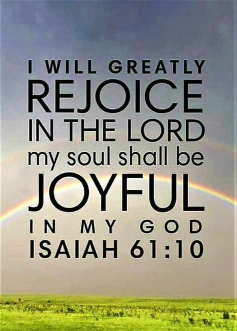 Isaiah 61 10, Rejoice In The Lord, Faith Verses, Book Of Isaiah, Isaiah 61, Bible Verses Kjv, Life Verses, Bible Verse Background, Bible Journal Notes