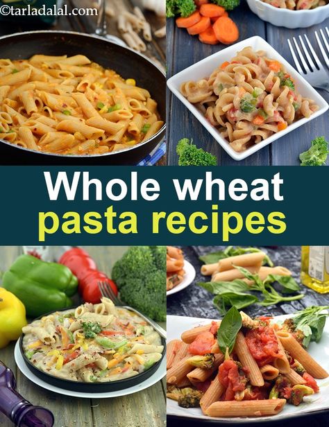 19 whole wheat pasta recipes | Tarladalal.com Chicken Whole Wheat Pasta Recipes, Brown Pasta Recipes Healthy, Whole Wheat Rotini Pasta Recipes, Whole Wheat Pasta Dishes, Whole Wheat Penne Pasta Recipes, Wheat Noodles Recipes, Whole Wheat Pasta Recipe Healthy, Wheat Noodle Recipes, Whole Wheat Pasta Recipes