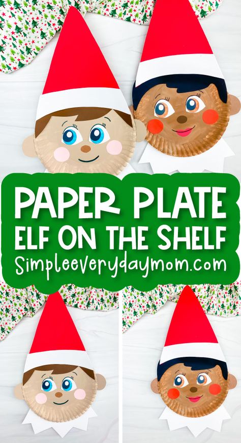 Paper Plate Elf, Elf On The Shelf Paper, Santa Handprint, Elf Crafts, Paper Plate Craft, Paper Plate Crafts For Kids, December Crafts, Christmas Paper Plates, Shelf Paper