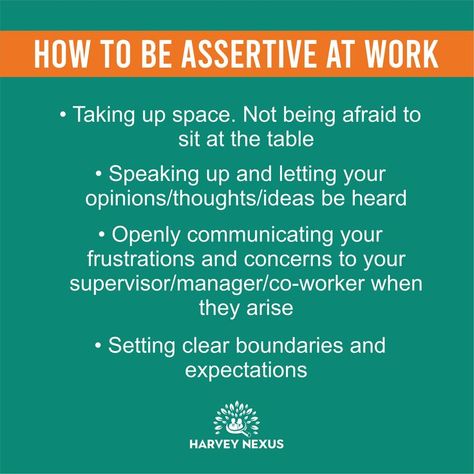 Being Assertive At Work, Be Assertive Quotes, How To Be Assertive At Work, How To Be Assertive, Assertive Affirmations, Speak Confidently, Being Assertive, Assertiveness Training, Assertiveness Skills