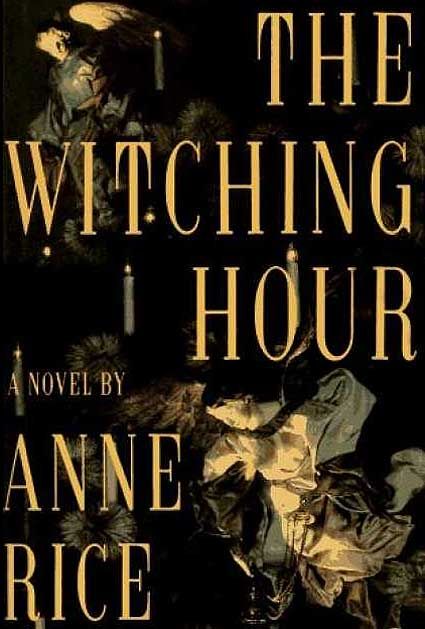 The Lives of the Mayfair Witches Mayfair Witches, Anne Rice Books, Reading Space, Witch Series, The Witching Hour, The Vampire Chronicles, Anne Rice, Witching Hour, Fiction Book